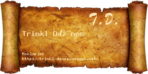 Trinkl Dénes névjegykártya